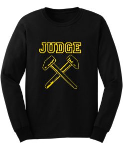 JUDGE HAMMERS BLACK HARDCORE NYC PUNK CROSSOVER THRASH Long Sleeve