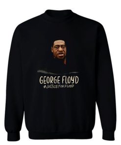 JUSTICE 4 FLOYD Sweatshirt