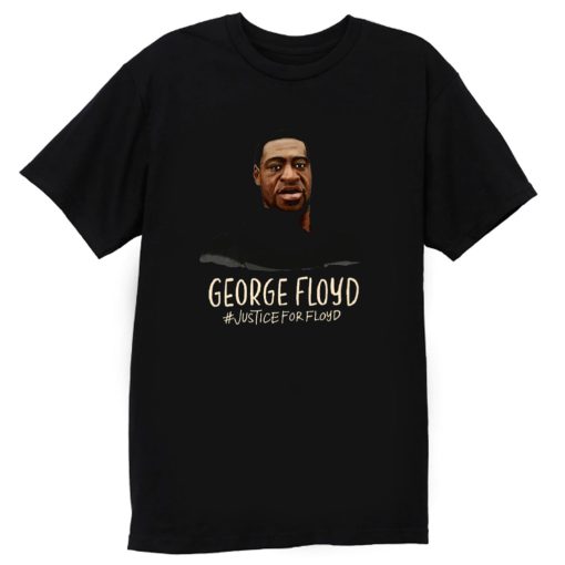 JUSTICE 4 FLOYD T Shirt