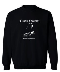 Judas Iscariot Sweatshirt