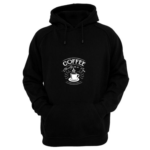 Just Coffee Benefits Hoodie