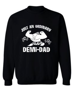 Just Ordinary Demi Dad Moana Sweatshirt