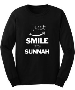 Just Smile Its Sunnah Arabic Islam Muslim Long Sleeve