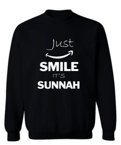 Just Smile Its Sunnah Arabic Islam Muslim Sweatshirt