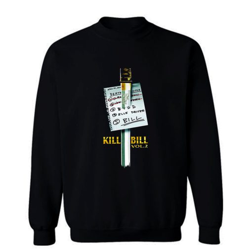 KILL BILL Vol 2 Sweatshirt