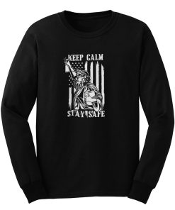 Keep Calm Stay Safe Long Sleeve