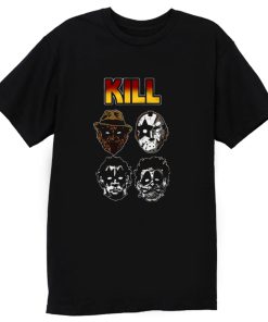 Kill Funny T Shirt