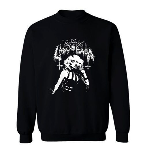 Lady Gaga Death Metal Style Sweatshirt