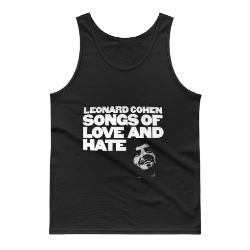 Leonard cohen songs of love and hate Tank Top