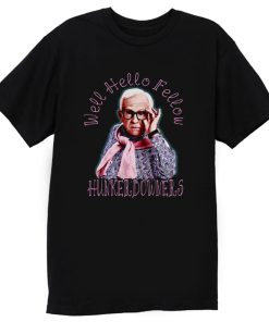 Leslie Jordan Hello Fellow Hunkerdowners T Shirt