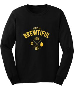 Life Brewtiful Long Sleeve