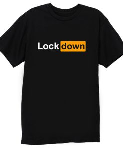 Lock Down Parody Porn Hub Social Distancing Fathers Day Top T Shirt