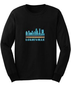 Louisville Shirt Louisville City Kentucky KY Skyline Tee Cityscape Long Sleeve