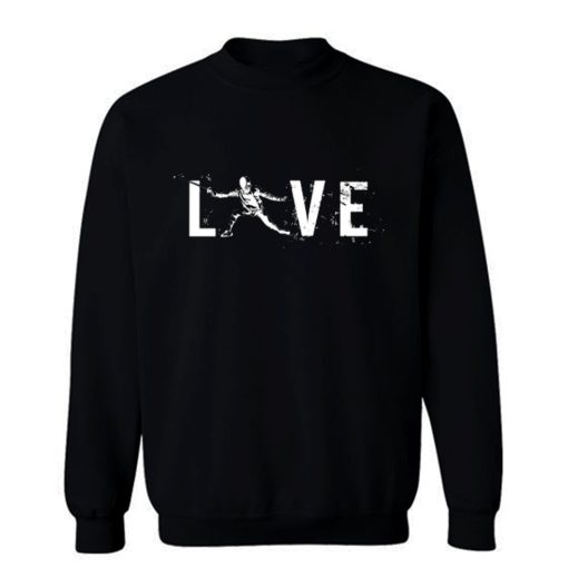 Love Fencing Sabre Sweatshirt