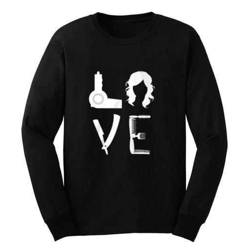 Love Hair Equipment Long Sleeve