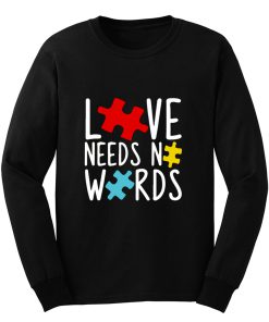 Love Needs No Words Long Sleeve