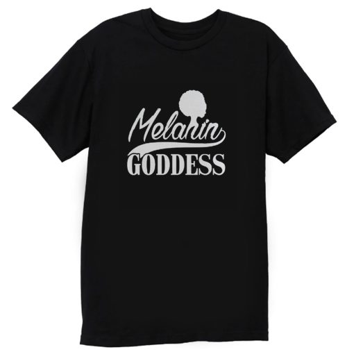 Melanin Goddess T Shirt