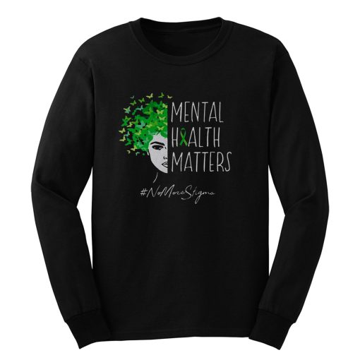 Mental Health Matters Long Sleeve