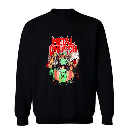 Metal Church Fake Healer Sweatshirt