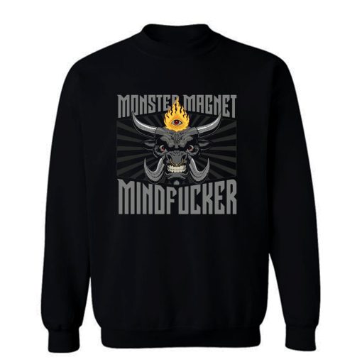 Monster Magnet Mind Fucker Sweatshirt