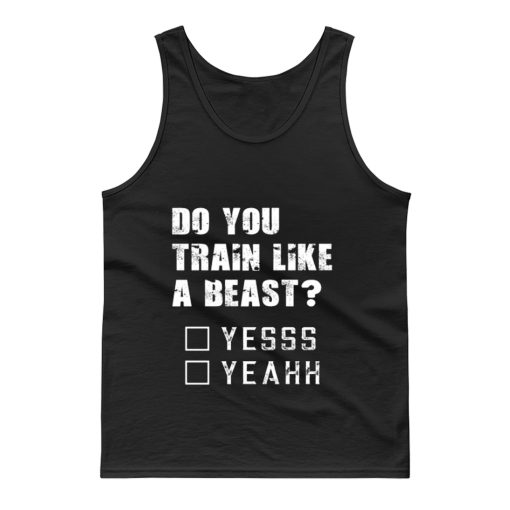 Motivational Quote For Men and Women Funny Gym Workout Tank Top