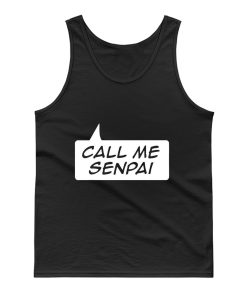 NEW Call Me Senpai Tank Top