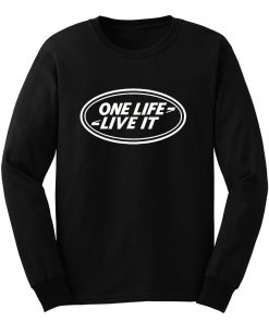 One Life LIFE Long Sleeve