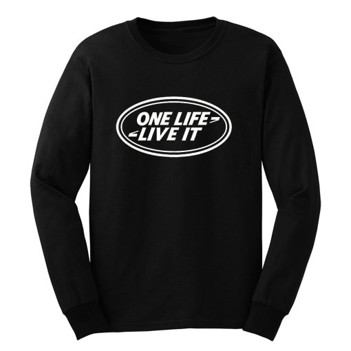 One Life LIFE Long Sleeve