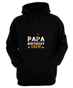Papa Birthday Crew Construction Birthday Party Hoodie