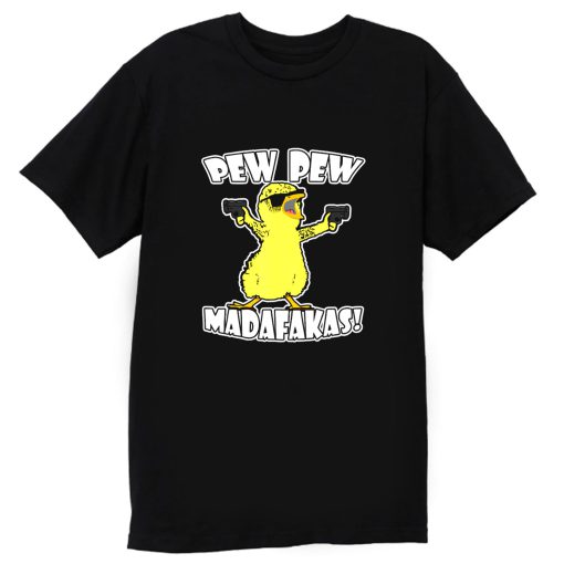 Pew Pew Madafakas Crazy Chick Funny Graphic T Shirt