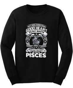 Pisces Good Heart Filthy Mount Long Sleeve