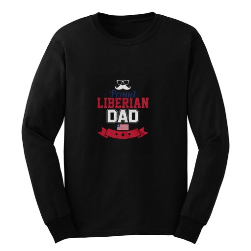 Proud Liberian Dad Long Sleeve