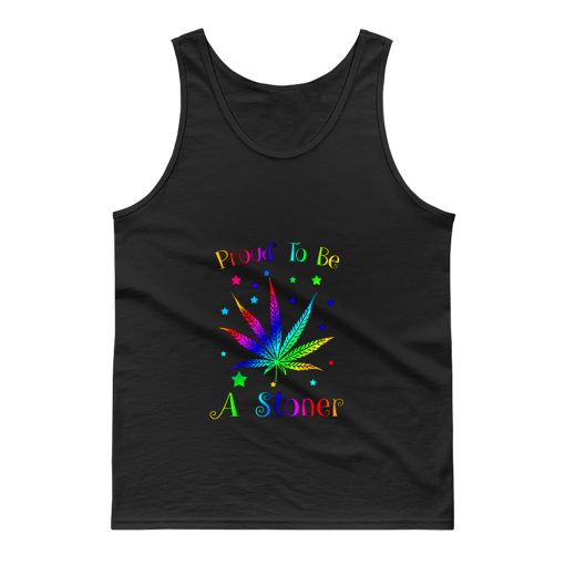 Proud To Be A Stoner Tank Top