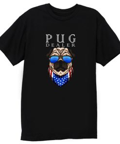 Pug Dealer Funny Cute Pug Lovers Men Women T Shirt