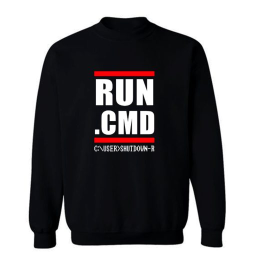 RUN CMD Computer Programmer Sweatshirt