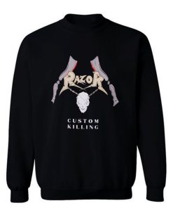 Razor Custom Killing Sweatshirt