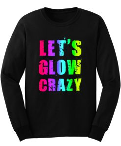 Retro Colorful Party Outfit Lets Glow Crazy Long Sleeve