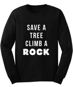 Rock Climbing Long Sleeve