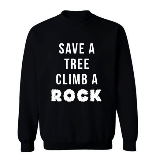 Rock Climbing Sweatshirt