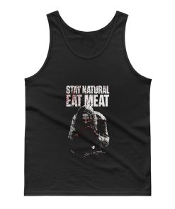 STAY NATURAL EAT MEAT Tank Top