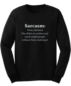 Sarcasm Definition Long Sleeve