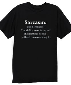 Sarcasm Definition T Shirt