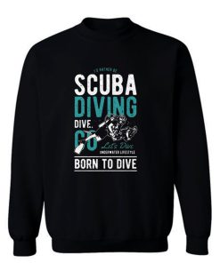 Scuba Diver Sweatshirt