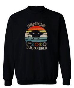 Senior Class 2020 Vintage Quarantine Sweatshirt