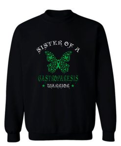 Sister of a Gastroparesis Warrior Support Awareness Sweatshirt