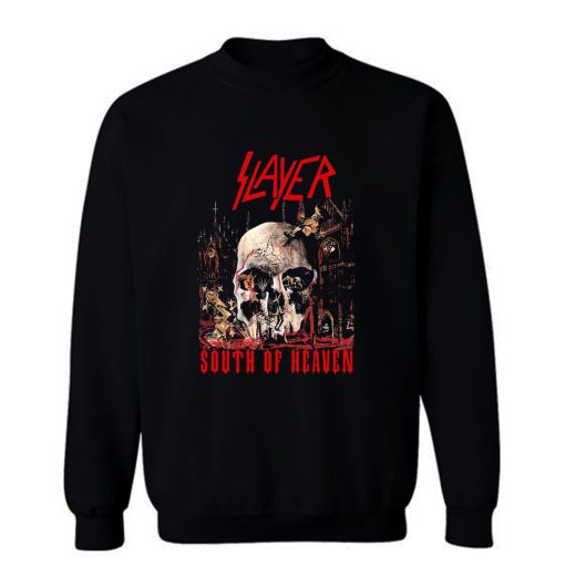 Slayer South of Heaven Sweatshirt