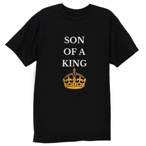Son Of A King T Shirt