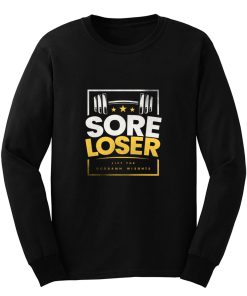 Sore Loser Long Sleeve