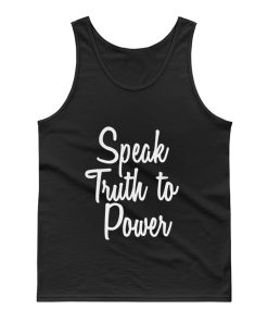 Speak Truth To Power Tank Top