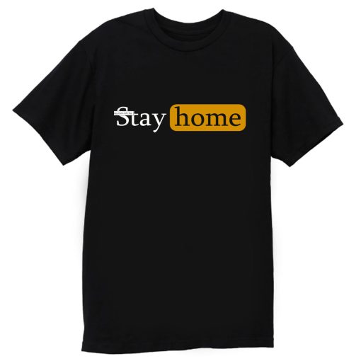 Stay Home lockdown T Shirt